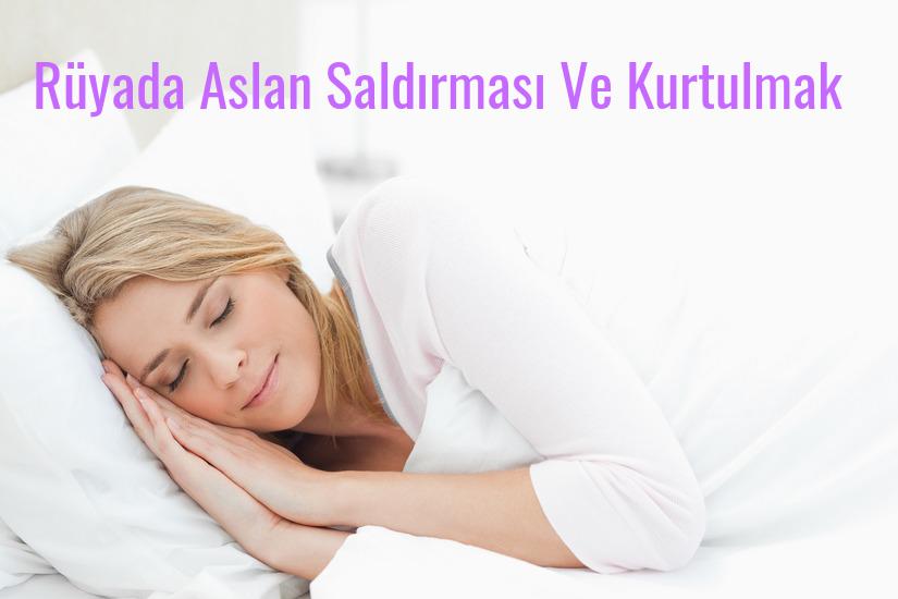 Rüyada Aslan Saldırması Ve Kurtulmak Ne Anlama Gelir?